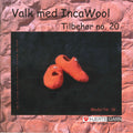 Grønhøj Valk med Incawool     nr 20